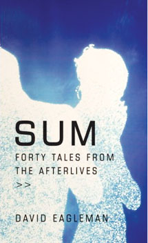 Sum: Forty Tales From the Afterlives – Texas Monthly